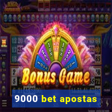 9000 bet apostas